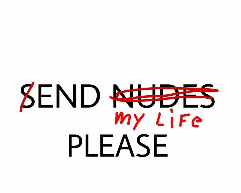 The day i end my life. Life pleasure. Stay de Life.