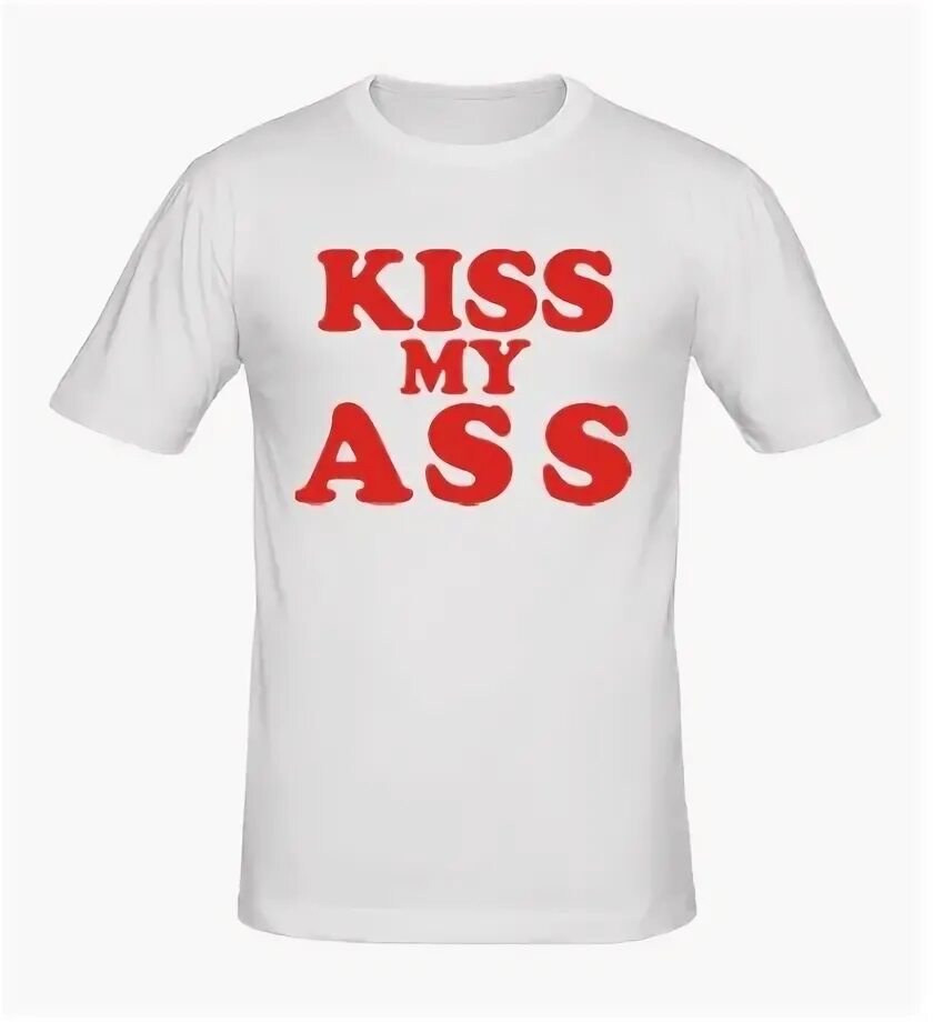 Kiss my as. Футболка с поцелуем. Футболка с поцелуями!. Майка поцелуи. Идеи для футболки с поцелуями.