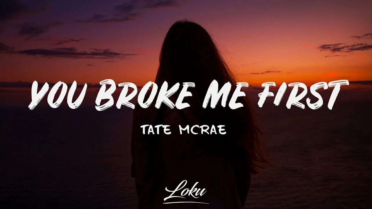 Tate MCRAE you broke me first. Tate MCRAE you-broke-me-first mp3. Tate MCRAE you broke me first Lyrics. Tate MCRAE you broke me first обложка. Play you broke