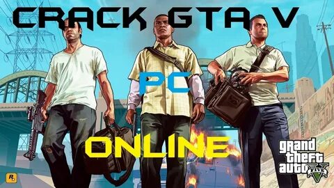 Grand theft auto crack