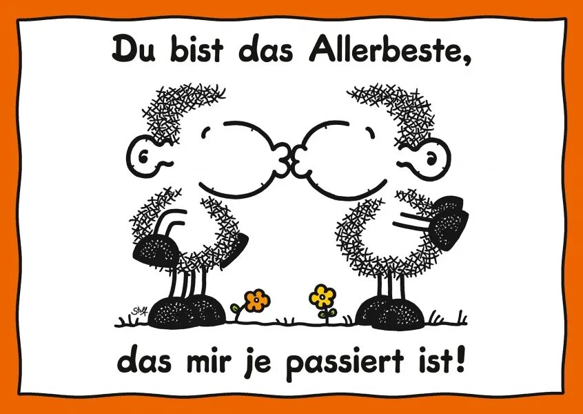 Das bist. Перевести du bist ein arschloch. Das bist. Открытки sheepworld. Du bist super.