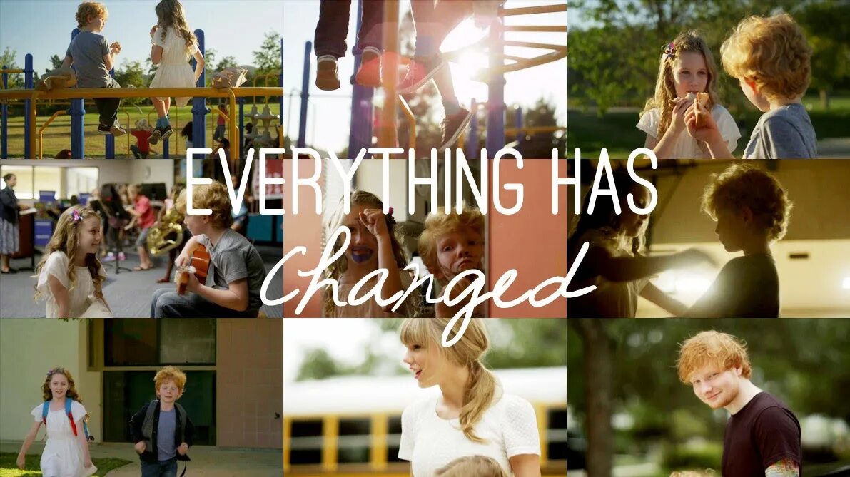 Now s everything. The World has changed. Everything has changed. Have a Word. The girl has changed.