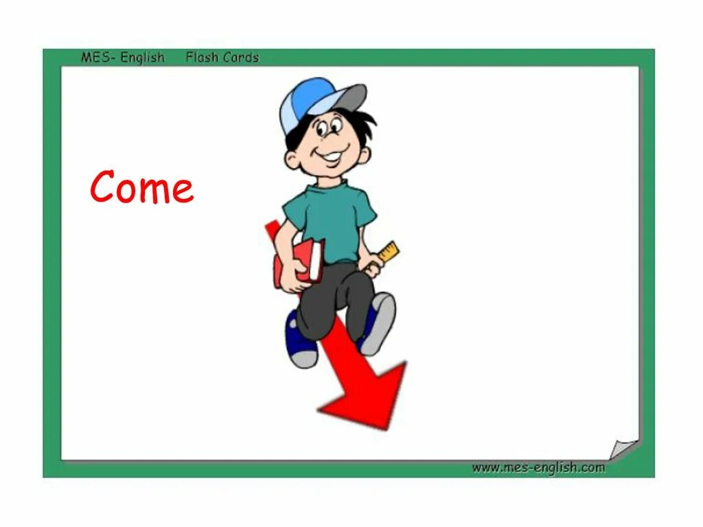 Go up and come down. Глагол картинка. глаголы на английском для детей в картинках. come картинка для детей. come мультяшный.