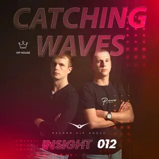 Catching waves