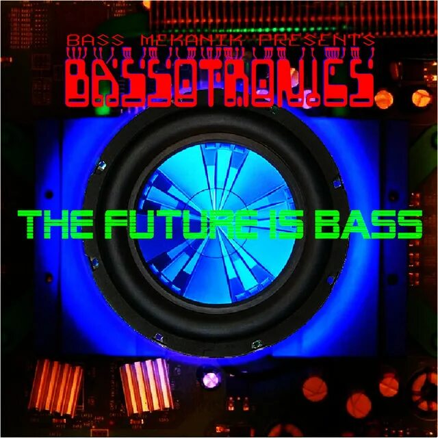 Музыка slow bass. Басс Меканик. Bass i Love you Bassotronics. Bass Mekanik 1994 Quad Maximus. Bass Mekanik 2015 Power.