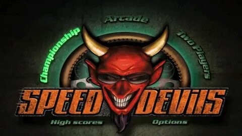 Speed devils