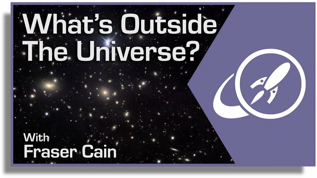 What is the universe. Universe outside.