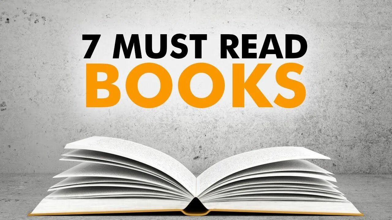 7 books. Must read books. 5 Must read books. Books you must read. Reading with must.
