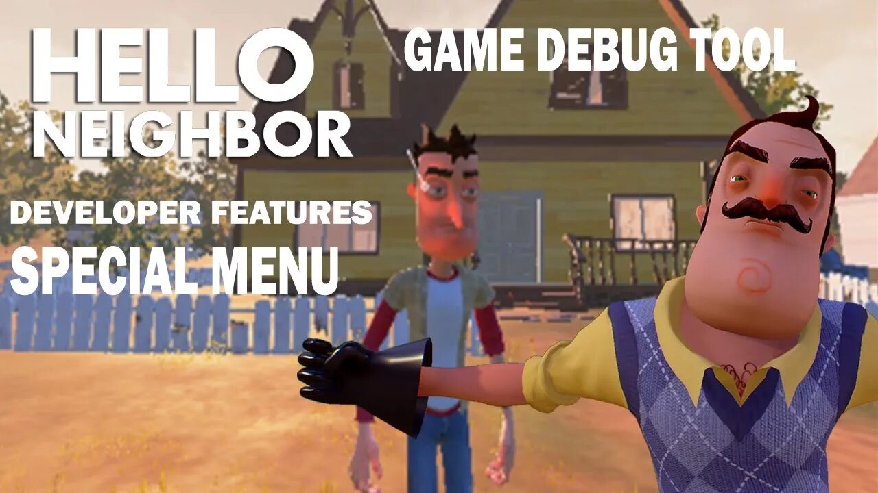 Консоль для hello neighbor. Hello Neighbor menu. Console Enabler hello Neighbor. Секрет нейбор меню. Управление в Хелло нейбор на ПК.