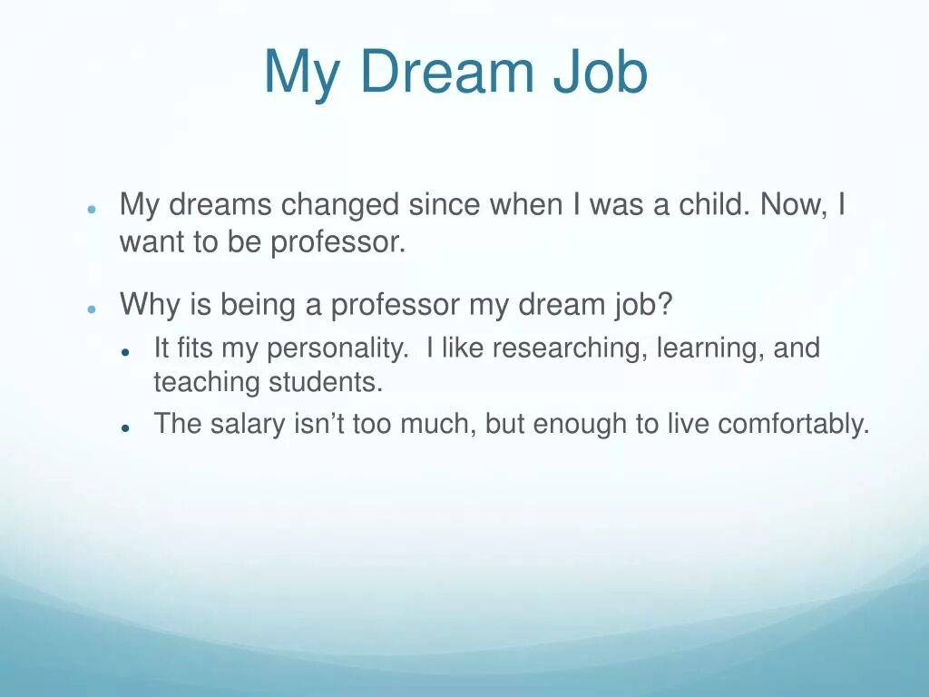 Проект my Dream job. Презентация my Dream job. Проект по английскому my Dream job. The job of my Dream топик. Dream of mine перевод