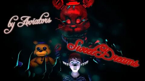 Фнаф песни кошмар