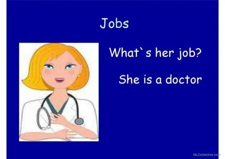What s her job