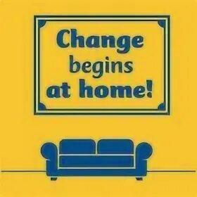 Begins at home
