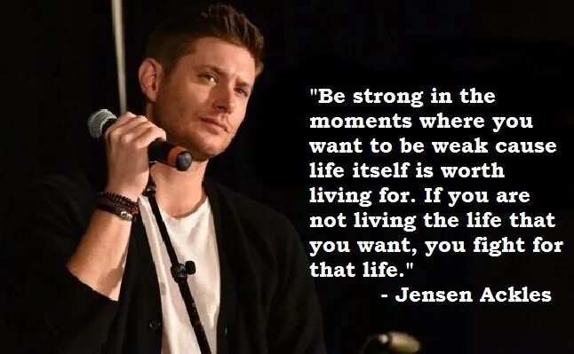 I want to be strong. Дженсен Эклз цитаты. Дженсен Эклз Drowning. Dean Winchester quotes. Дин Винчестер цитаты.
