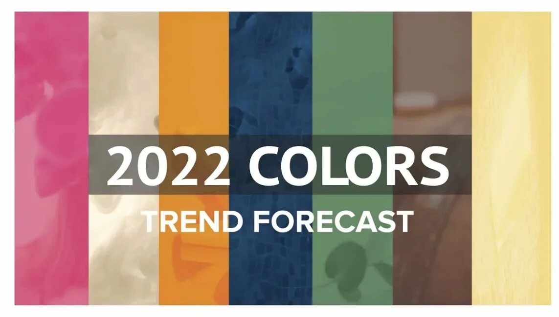 Цветовые тенденции 2022. Тренд цвета 2022. Модные цвета. Цвет пантон 2022. Тренд цветов 2023