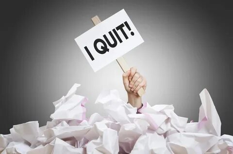 Quit his job
