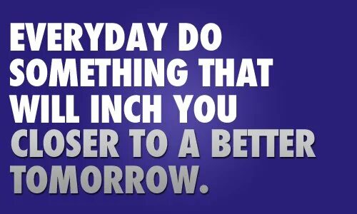 Something that. Dosomething tat. do something that термос. monday tomorrow quotes.