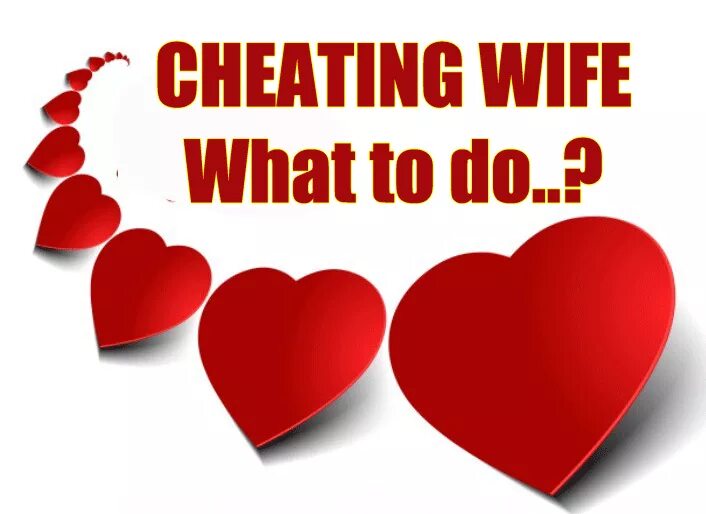 Your wife Cheats. Cheater wife quotes. Cheating wife logo.