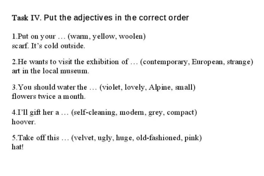 Put the adjectives in the correct order. Correct order of adjectives. Number the adjectives in the correct order. Put the adjectives in the correct order when we win.