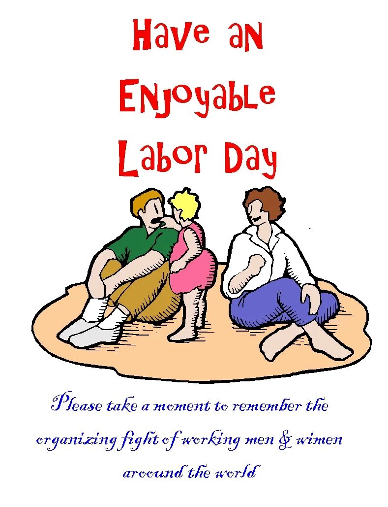 Labor Day. Enjoyable. Labor Day jokes. Enjoyable примеры. Enjoy this day