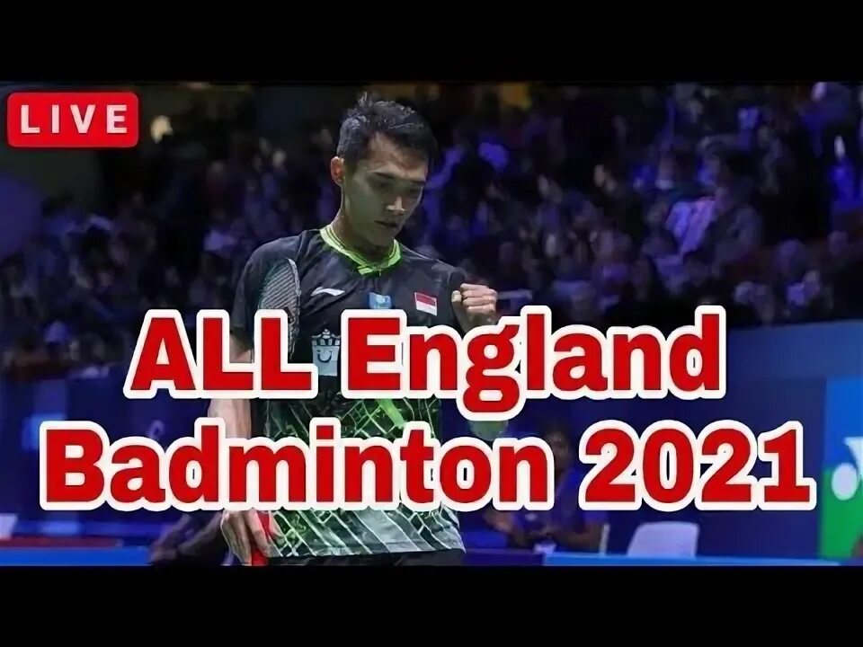 Live streaming Badminton all England. Live streaming all england