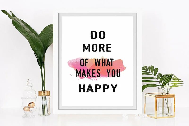 What makes you you are right. Do what makes you Happy. Do more of what makes you Happy картинка. Make a poster what makes you Sad what makes you Happy. What makes Happy.