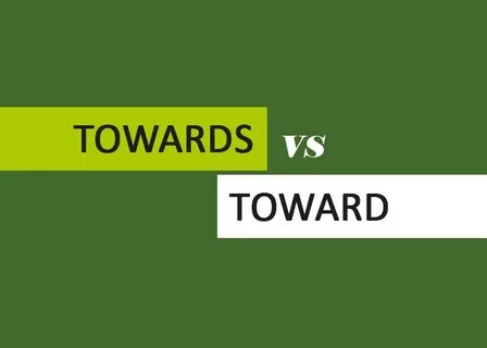 Towards her