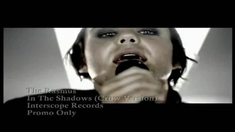 The rasmus in the shadows