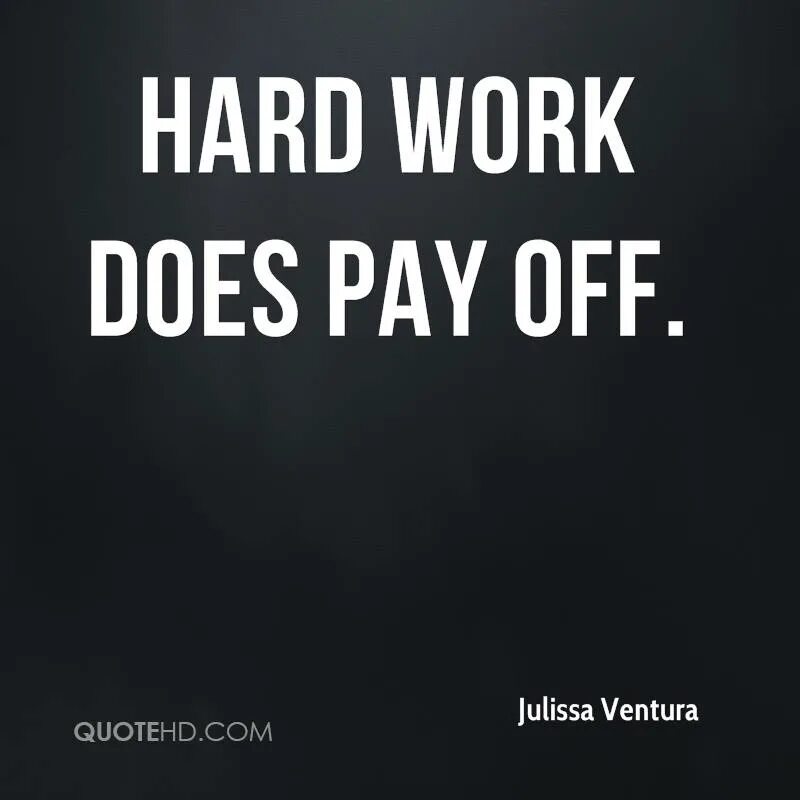 Hard work quotes. Hard work шапка hard work. Quotes about hard work. Hard working quotes. Work off the payment