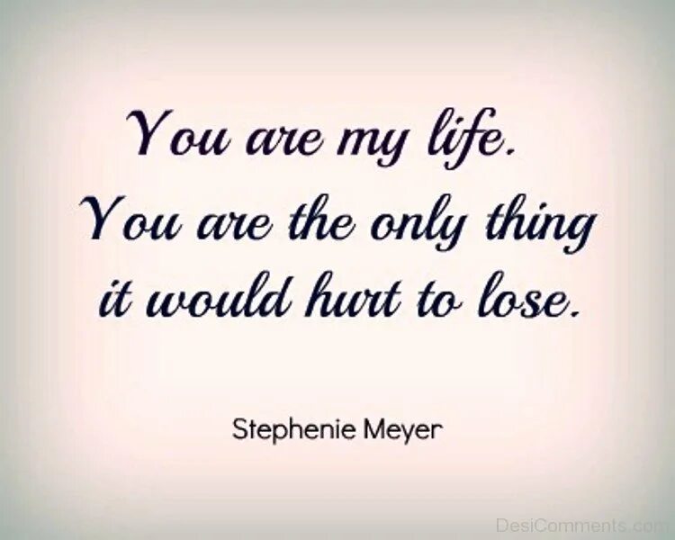 My life is only mine. You are my Life. You are my Life открытки. You are my Love you are my Life. You are the Love of my Life.