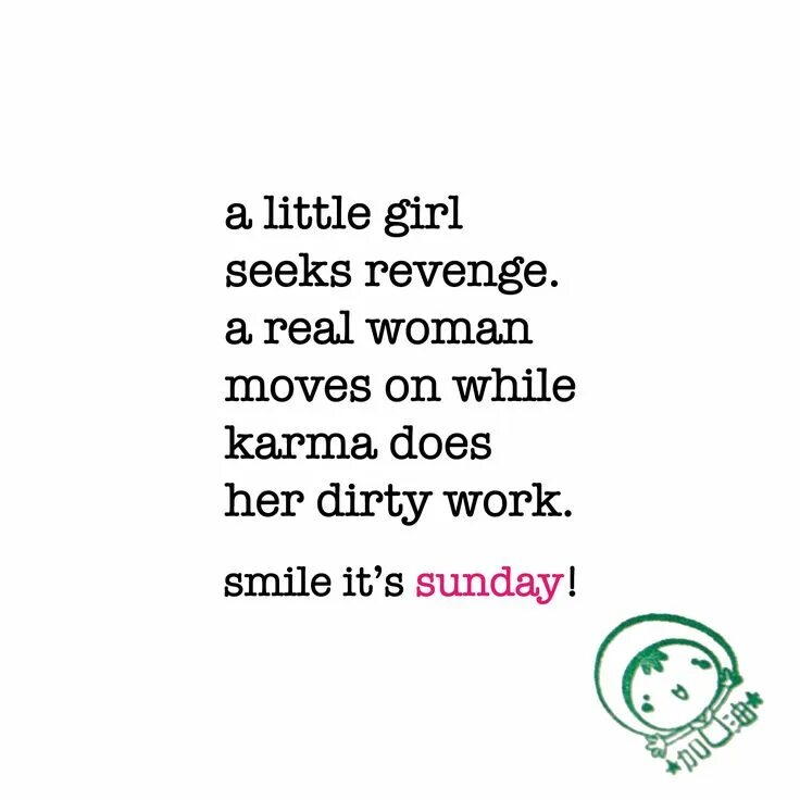 She does not work. Do her. funny quotes about work on sunday.