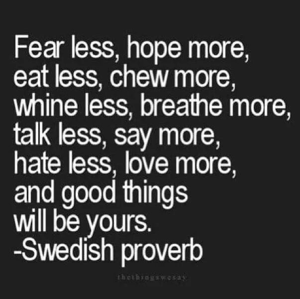 Less i more перевод. Hope more. more smiling less worrying more blessed less stressed more love less hate худи. end less love مترجم. more love less fear ololo.