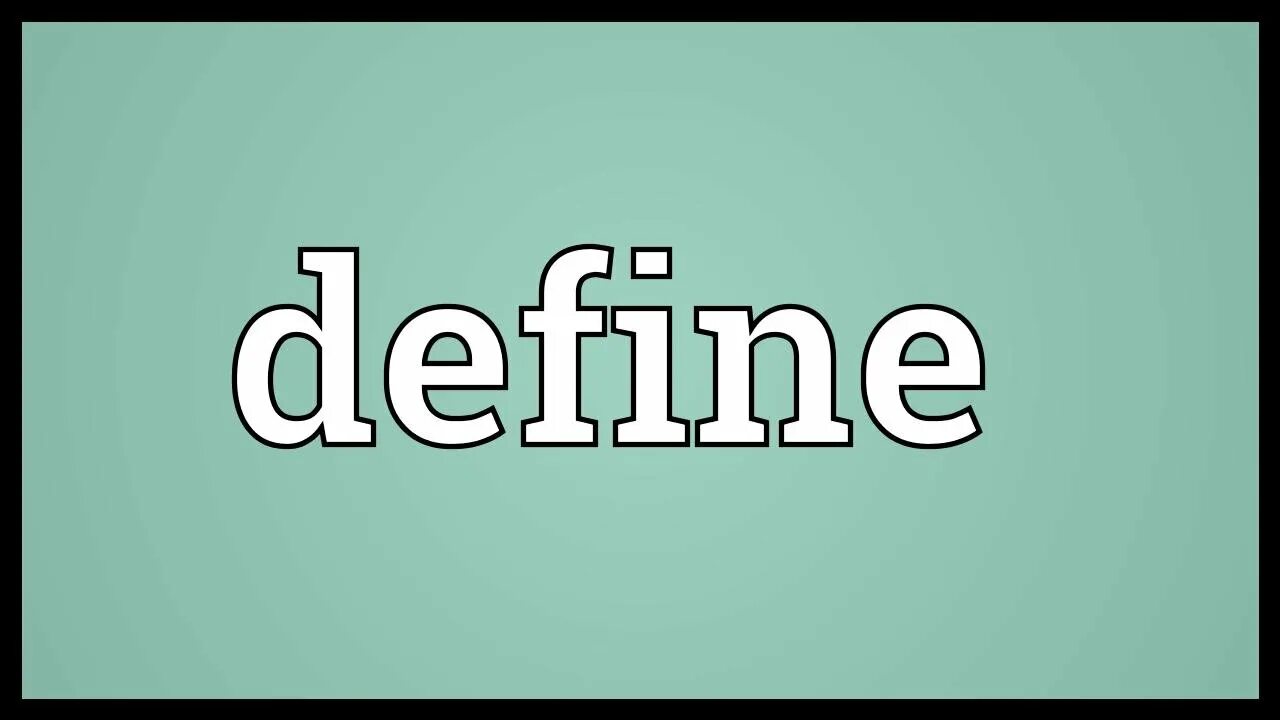 Mean definition. Define meaning. define иконка. balk meaning.