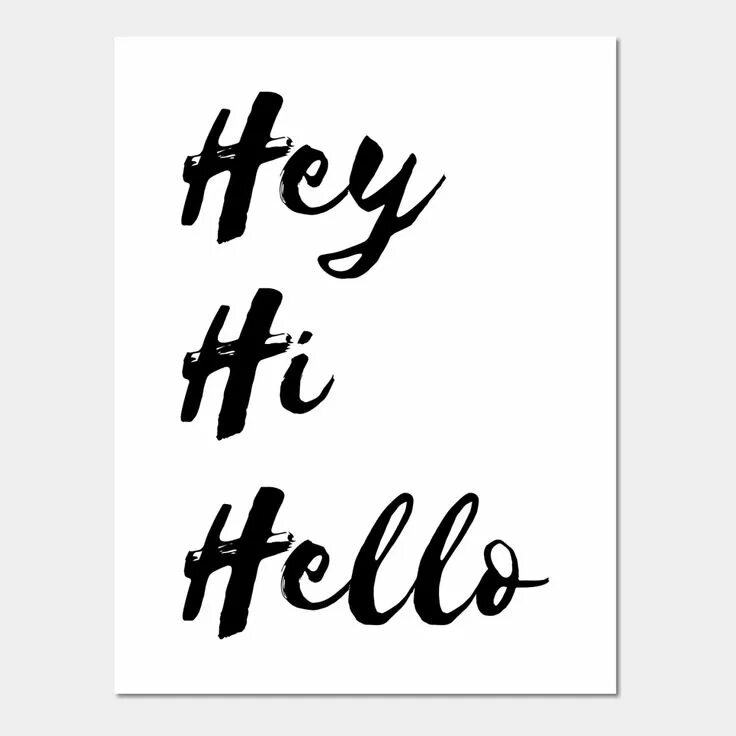 Hi hello be my. Hello hi. рисунки hello hi. hey. hello hi абстракции.