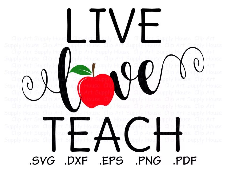 I Love teaching. Teacher Love. Teacher svg. Live Love enjoy.