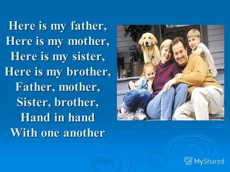 Father mother sister brother hand in hand with one another произношение. Father перевод. My father sister is my. My father sister is my. My father sister is my.