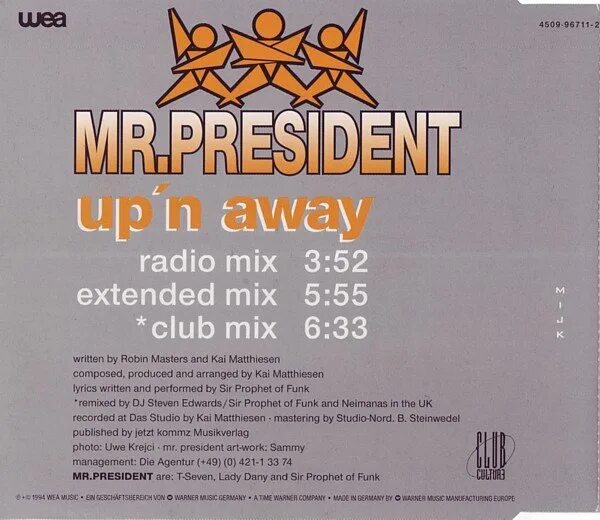 Mr President up'n away. Up ’n away Mr. President. Mr. President - up'n away - the album (1995). Mr President up n away album. Up n away