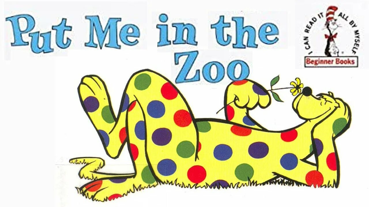 Put me in the Zoo. Me a the Zoo. Put me in. Me at the Zoo. This is book put