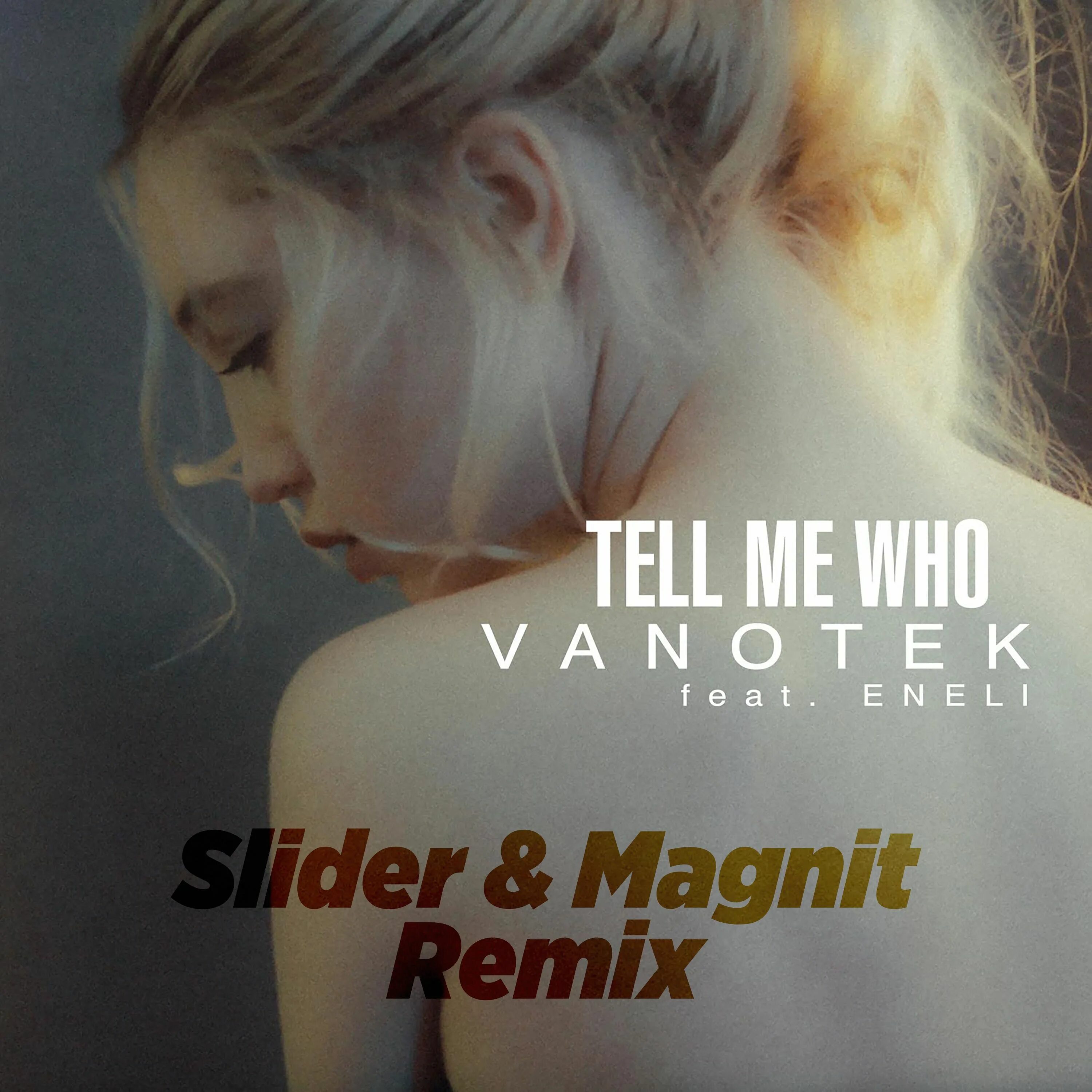 Vanotek eneli back to me. Ванотек tell me who. vanotek feat. eneli - tell me who  slider &amp; magnit remix. tell me who обложка. tell me who vanotek обложка.