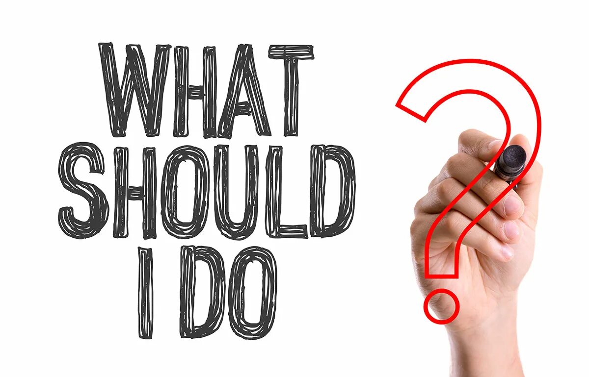 First should. What should i do?. what to do. to do надпись. do what to do.