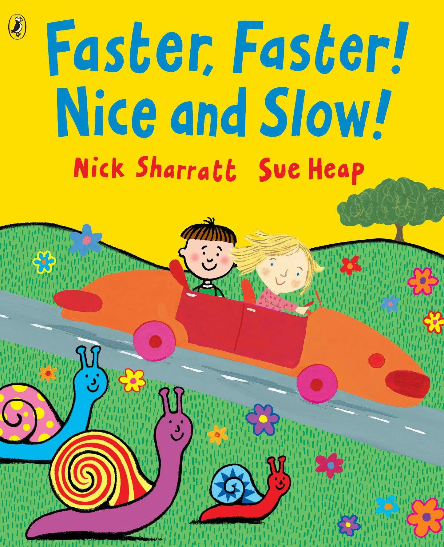 Быстрее faster. Faster faster. nick sharratt. nice and slow. стих faster slower.