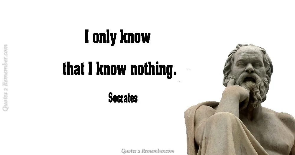 Platon don t. I know that i know nothing Socrates. I know that i know nothing. Socrates Xiaomi. Socrates is known to be the great.