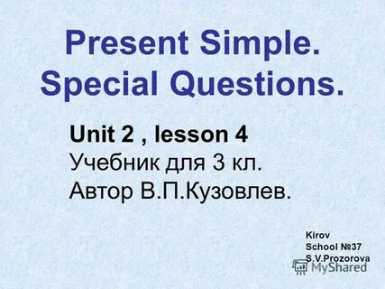 Present simple special questions