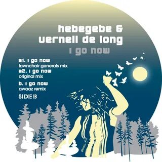 I Go Now - Single by Hebegebe & Vernell de Long.