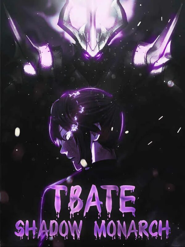 Теневой монарх. Tbate  shadow monarch  начало после конца  теневой монарх. tbate. фанфик теневой монарх в поисках покоя.