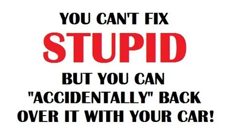 You can t be now