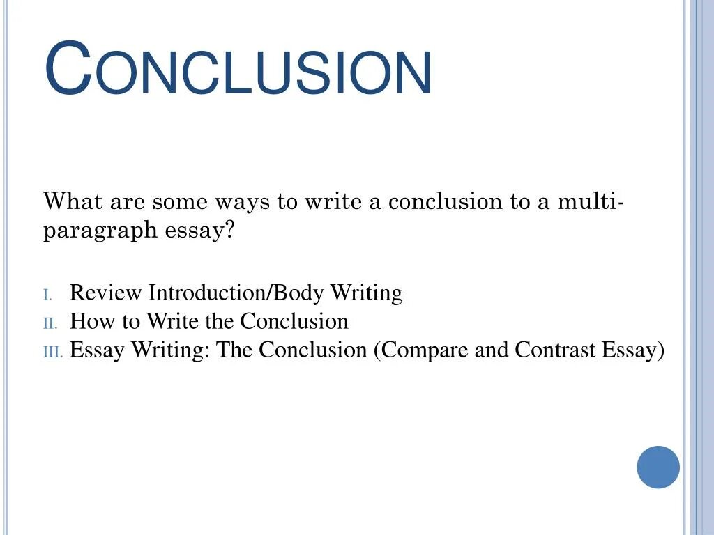 Conclusion topic. How to write a conclusion for essay. Conclusion topic. Writing the conclusion. Conclusion topic.