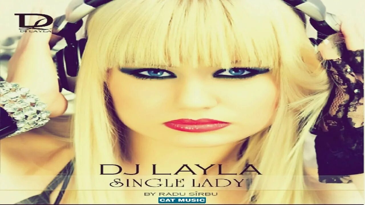 Layla single. Дж Лайла и Алиса. DJ Layla. DJ Layla фото. Single Lady DJ Layla.
