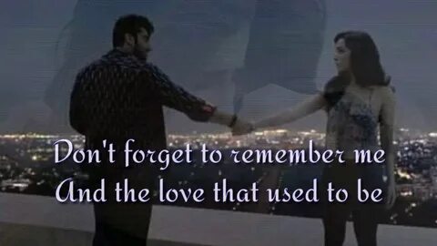 I don t forget песня