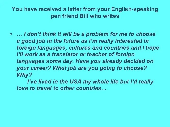 Письмо you have received a Letter from your English speaking Pen friend. You have received a Letter from your English speaking. From to в письме. Правила письма на английском. Task your pen friend